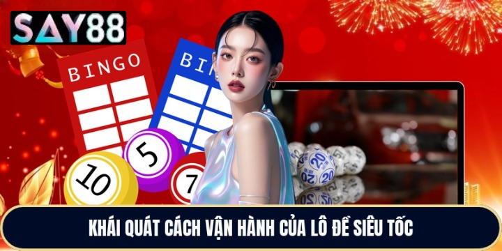 Giải mã sức hút từ hình thứcLô Đề Siêu Tốc Say88 cặp 2 số 